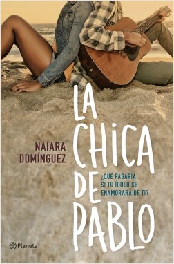 Reseña La Chica de Pablo de Naiara Domínguez