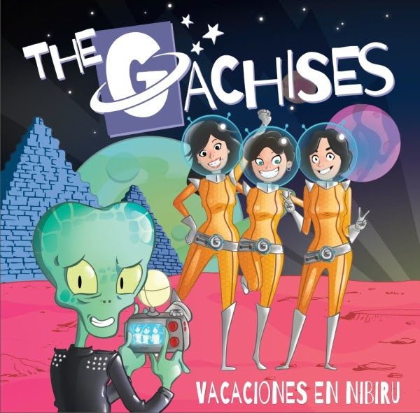 The Gachises - Vacaciones en Nibiru