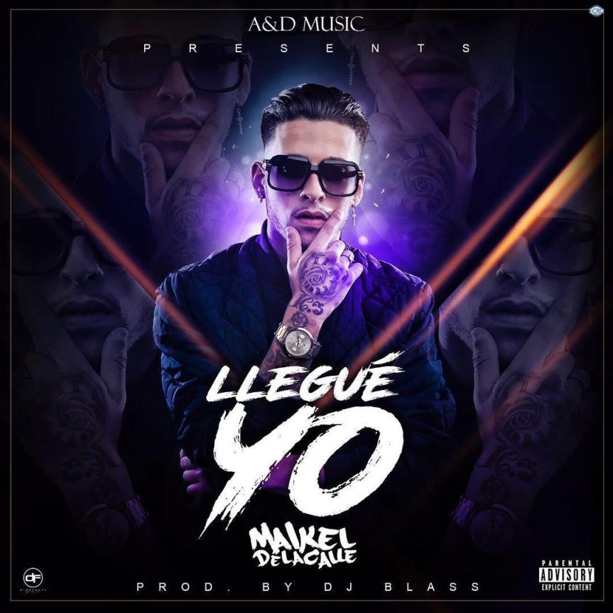 Maikel de la Calle - Llegué Yo