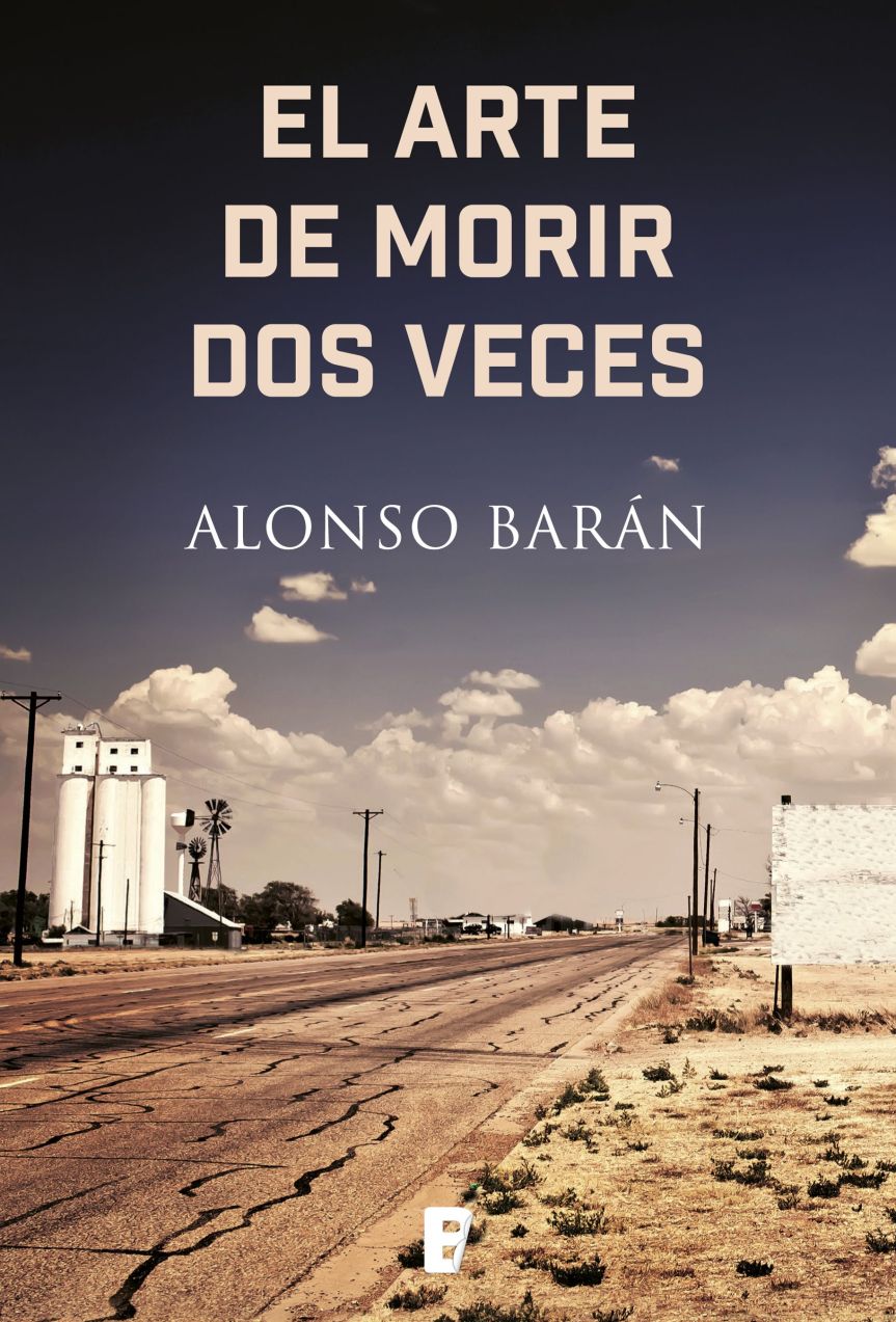 Alonso Barán publica El arte de morir dos&nbsp;veces