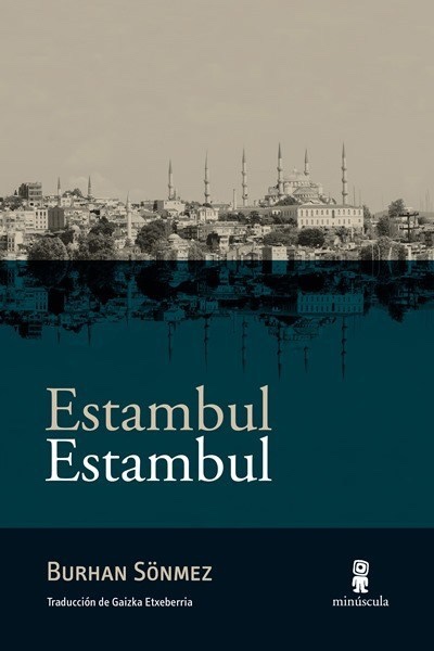 Burhan Sönmez Estambul Estambul