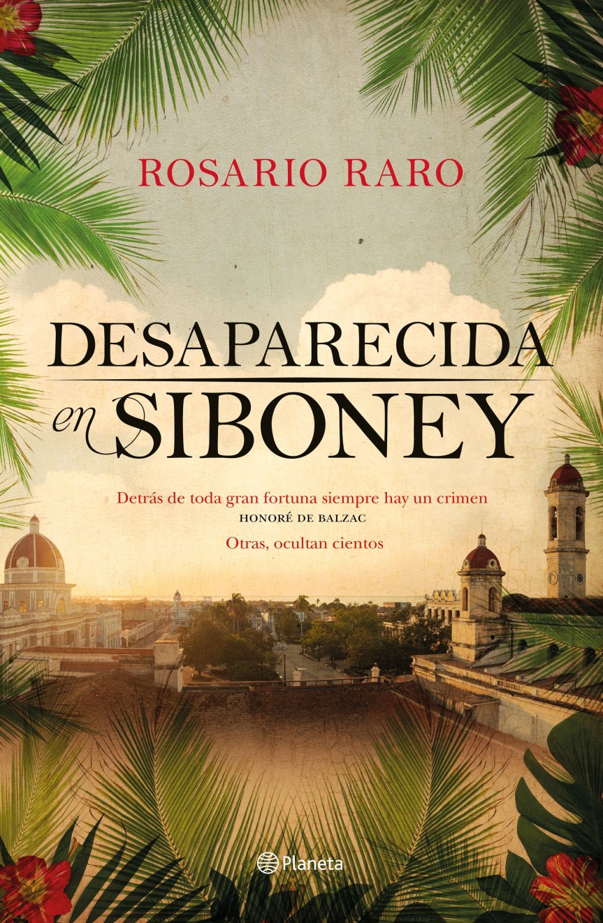Reseña Desaparecida en Siboney de Rosario&nbsp;Raro