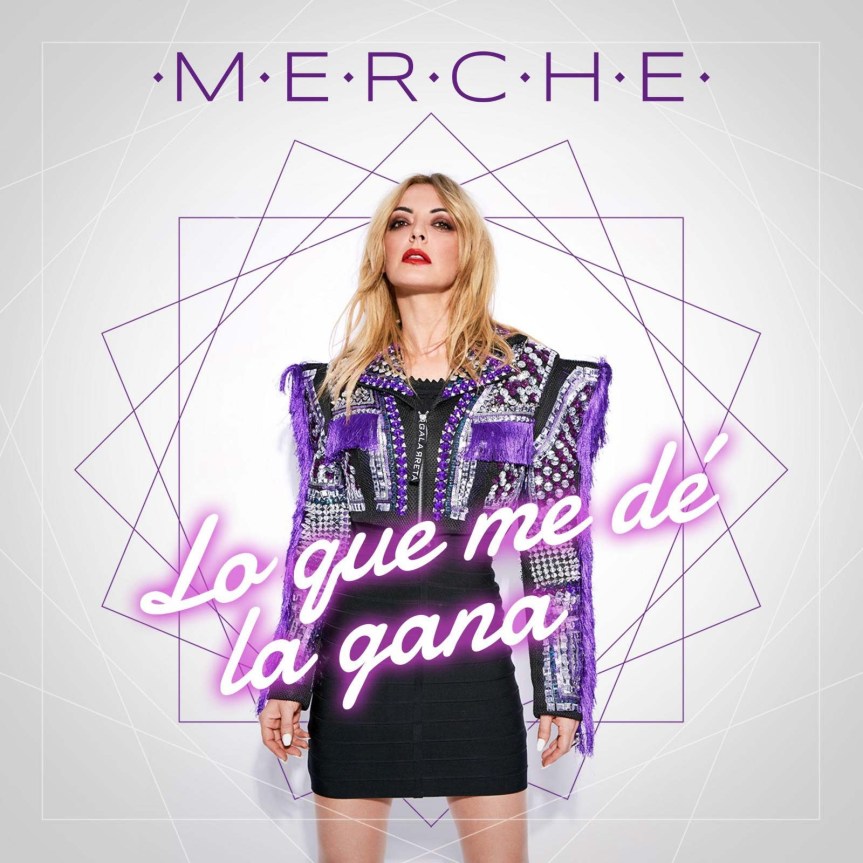 Merche - Lo que me dé la gana