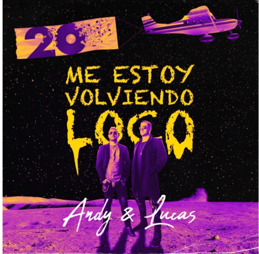 Andy & Lucas presentan su nuevo single “Me estoy volviendo loco” como adelanto de su disco aniversario por sus 20 años de&nbsp;carrera