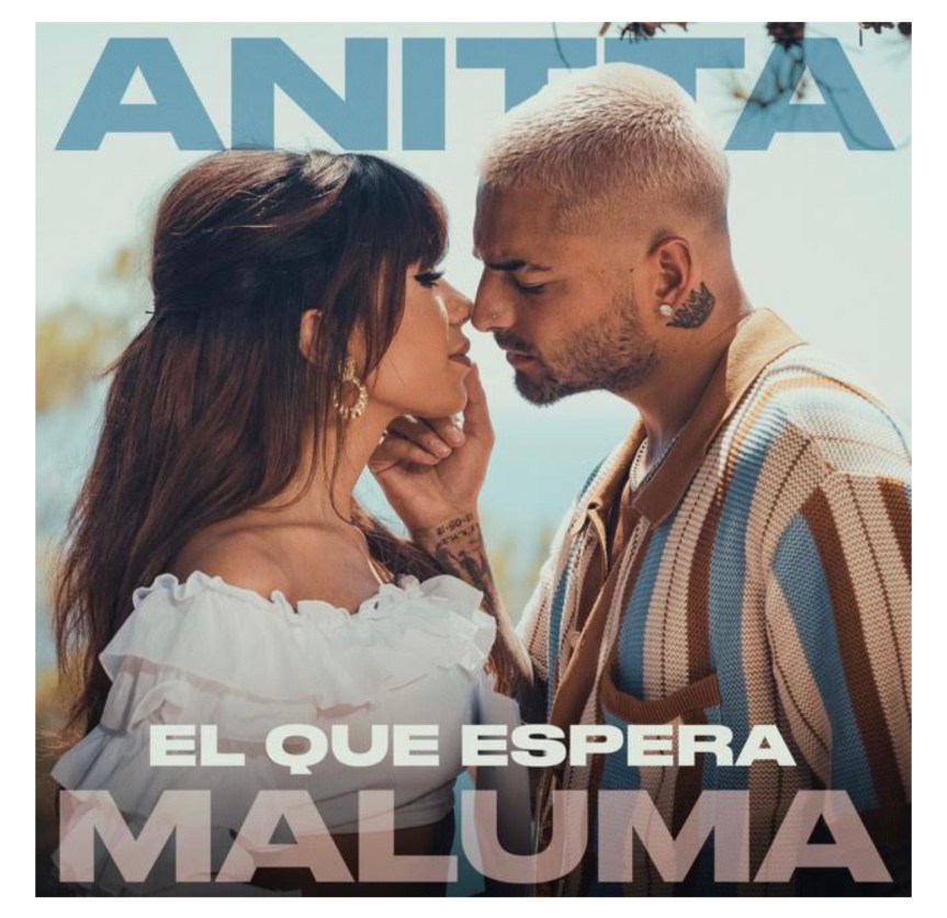 Anitta y Maluma presentan el single “El que&nbsp;espera”